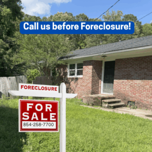 Call us before your Foreclosure, Charleston SC