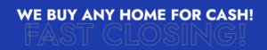 Cash for your home